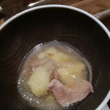 豚バラ肉のじゃがいもと玉ねぎのとろとろスープ
